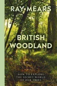British Woodland – Ray Mears