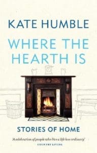 Where the Hearth Is – Stories of Home